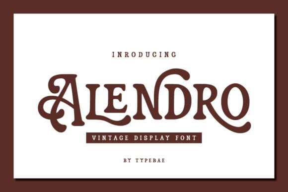 Alendro: A Luxurious Vintage Serif Font for Small Business Branding