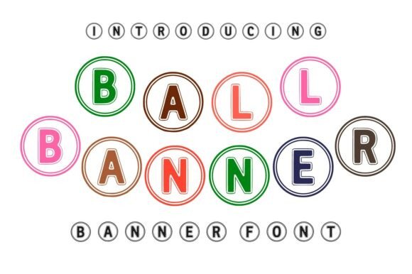 Ball Banner: A Playful Retro Display Font for Scroll-Stopping Visuals