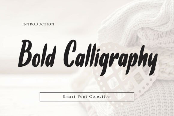 Bold Calligraphy Font for Modern Script Handwritten Design