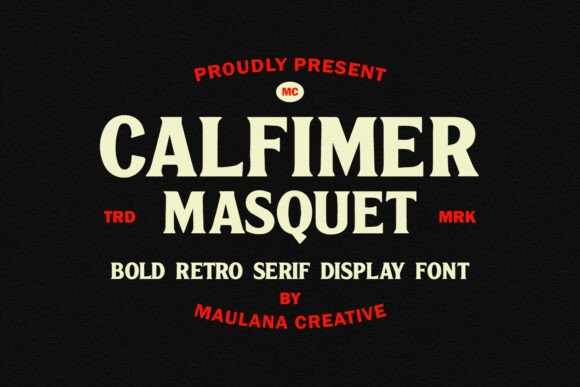 Calfimer Masquet: A Bold Retro Serif Font for Editorial Charm