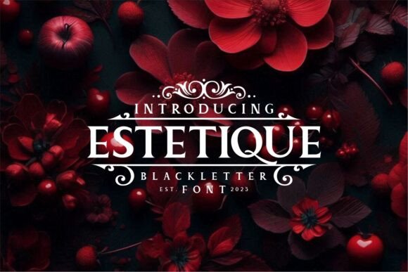 Estetique Blackletter Font for Bold Visual Impact
