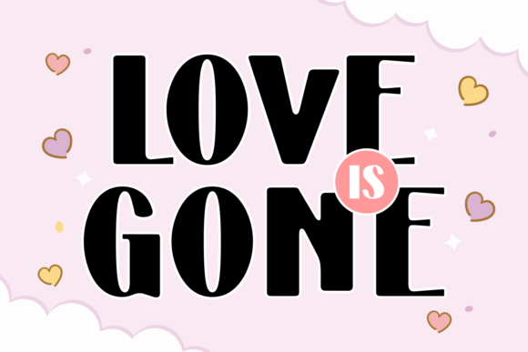 Love is Gone Font: A Handwritten Sans Serif for Thoughtful Headlines