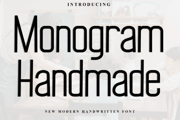 Monogram Handmade Font for Warm, Friendly Branding