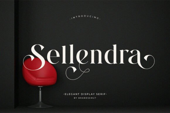Sellendra: Elegant Serif Font for Luxury Branding & Creative Campaigns