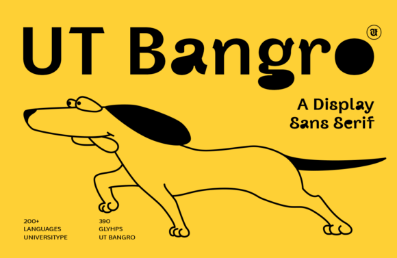 Ut Bangro: A Playful, Confident Display Sans Serif Font